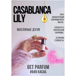 Casablanca Lily / GET PARFUM 649