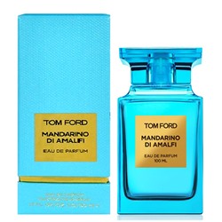 Духи   Tom Ford "Mandarino di Amalfi" 100 ml ОАЭ