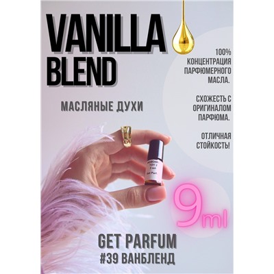 Vanilla Blend / GET PARFUM 39