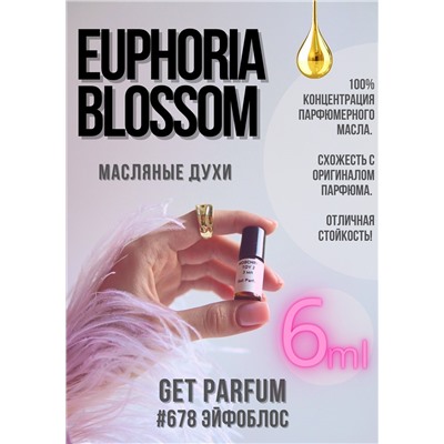 Euphoria blossom / GET PARFUM 678