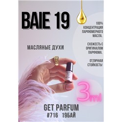 Baie 19 / GET PARFUM 716