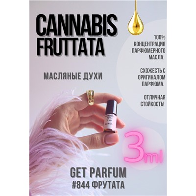 Cannabis fruttata / GET PARFUM 844
