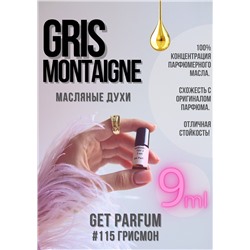 Gris Montaigne / GET PARFUM 115