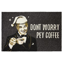 Коврик Don’t worry pey coffee