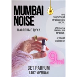 Mumbai noise / GET PARFUM 467