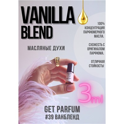 Vanilla Blend / GET PARFUM 39